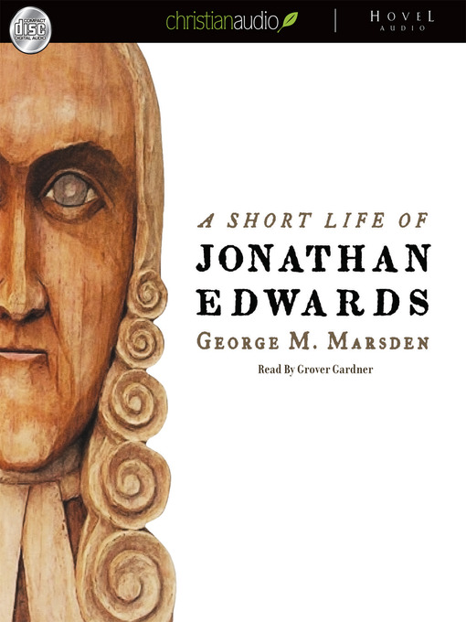 Title details for Short Life of Jonathan Edwards by George M. Marsden - Available